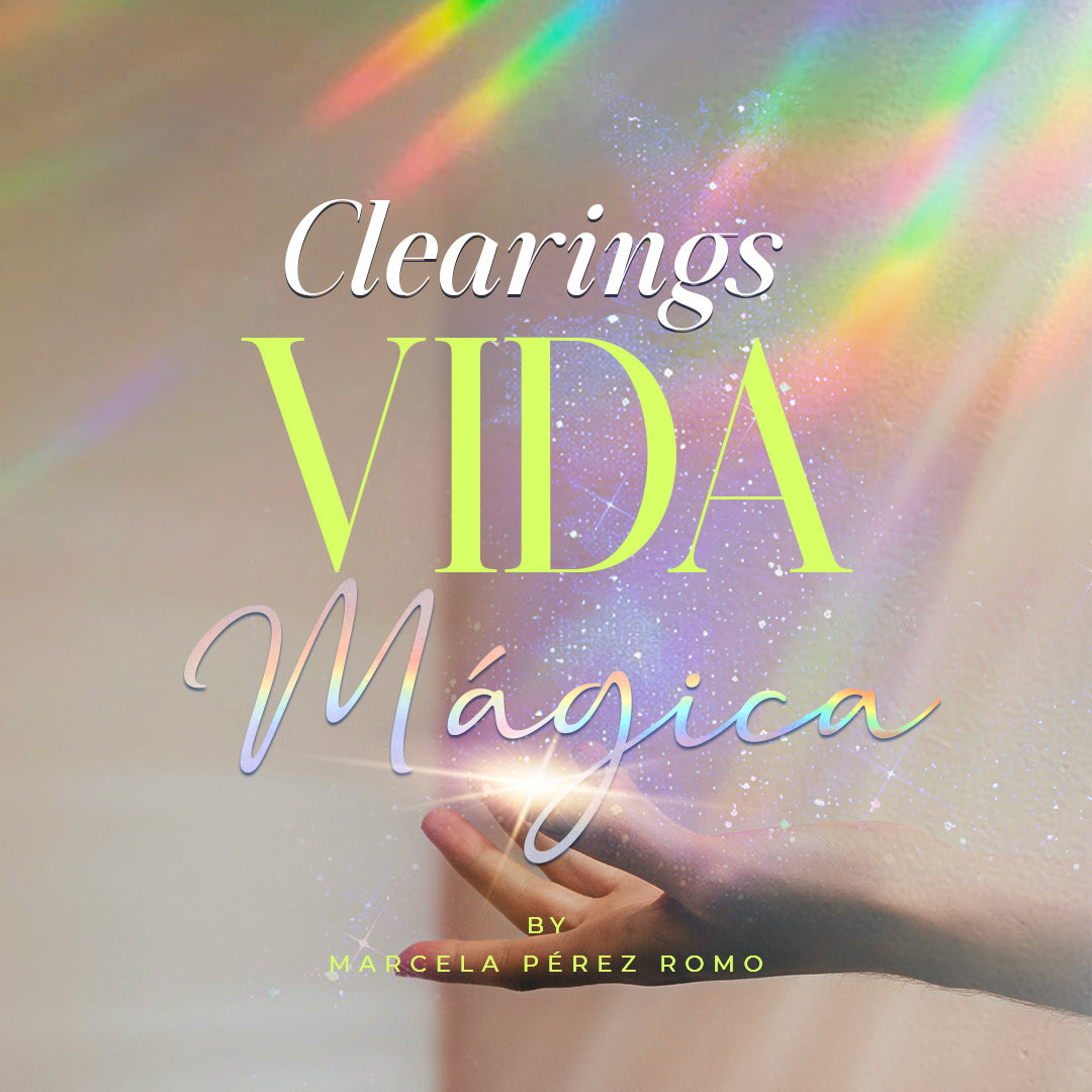 Clearing para vivir una VIDA MÁGICA