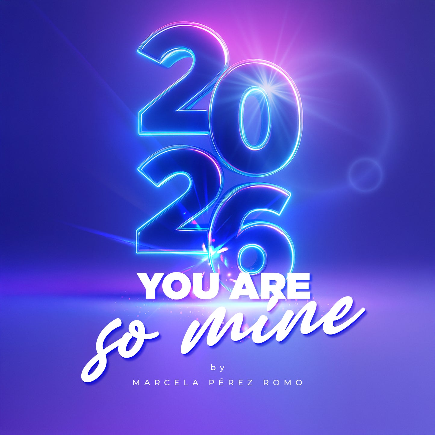 2026 You Are So Mine