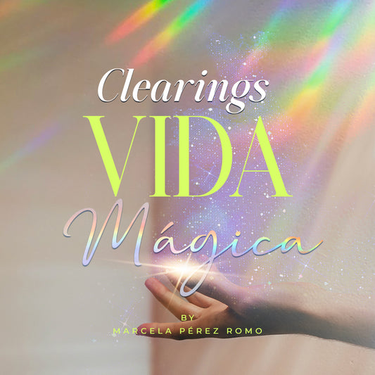 Clearing para vivir una VIDA MÁGICA